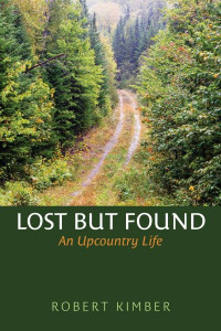Lost but Found by Robert Kimber (Hardback)