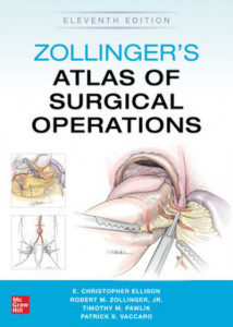 Zollinger's Atlas of Surgical Operations by E. Christopher Ellison