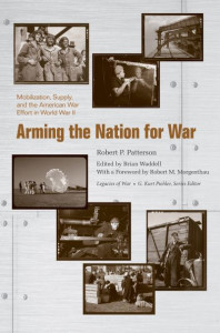Arming the Nation for War by Robert P. Patterson