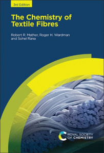The Chemistry of Textile Fibres by Robert R Mather (Hardback)
