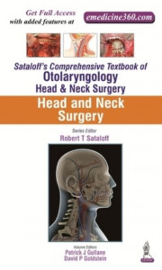 Sataloff's Comprehensive Textbook of Otolaryngology. Head and Neck Surgery by Robert Thayer Sataloff (Hardback)