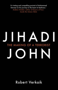 Jihadi John by Robert Verkaik