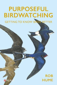 Purposeful Birdwatching by Rob Hume