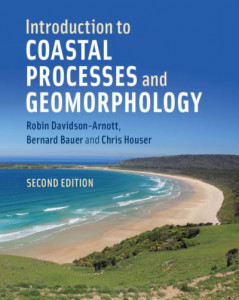 Introduction to Coastal Processes and Geomorphology by Robin Davidson-Arnott (University of Guelph, Ontario)