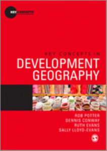 Key Concepts in Development Geography by Rob Potter