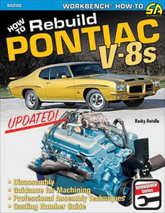 How to Rebuild Pontiac V-8S by Rocky Rotella