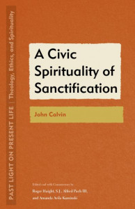 A Civic Spirituality of Sanctification by Roger Haight