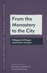 From the Monastery to the City by Roger Haight
