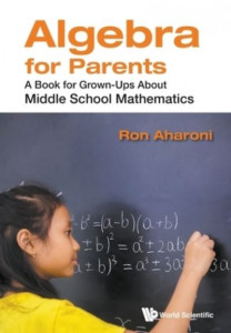 Algebra for Parents by Ron Aharoni