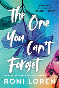 The One You Can't Forget (Book 2) by Roni Loren