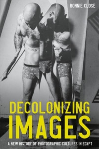 Decolonizing Images by Ronnie Close (Hardback)