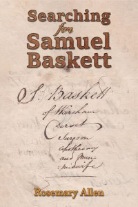 Searching for Samuel Baskett by Rosemary Allen