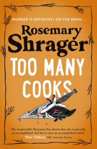 Too Many Cooks by Rosemary Shrager (Hardback)