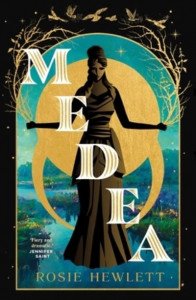Medea by Rosie Hewlett (Hardback)