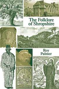The Folklore of Shropshire by Roy Palmer