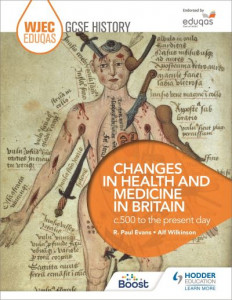Changes in Health and Medicine in Britain, C.500 to the Present Day by R. Paul Evans