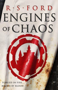 Engines of Chaos (book two) by R. S. Ford