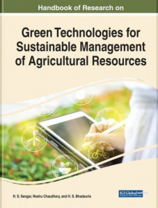 Handbook of Research on Green Technologies for Sustainable Management of Agricultural Resources by Rakesh S. Sengar (Hardback)