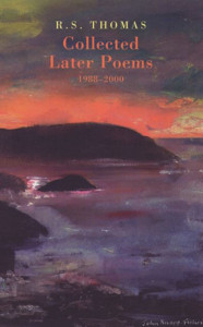 Collected Later Poems 1988-2000 by R. S. Thomas