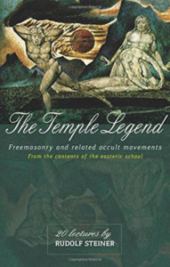 The Temple Legend and the Golden Legend by Rudolf Steiner