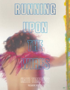 Running Upon The Wires by Kate Tempest - Signed Edition