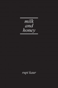 Milk and Honey by Rupi Kaur - Signed Edition