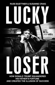 Lucky Loser by Russ Buettner (Hardback)