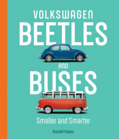 Volkswagen Beetles and Buses by Russell Hayes (Hardback)