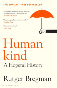 Humankind: A Hopeful History by Rutger Bregman - Signed Edition