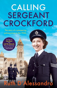 Calling Sergeant Crockford by Ruth D'Alessandro
