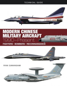 Modern Chinese Military Aircraft by Ryan Cunningham (Hardback)