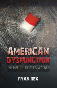American Dysfunction by Ryan Rex