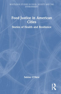 Food Justice in American Cities by Sabine O'Hara (Hardback)