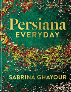 Persiana Everyday by Sabrina Ghayour - Signed Edition