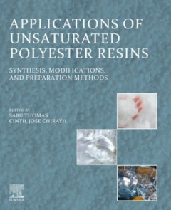Applications of Unsaturated Polyester Resins by Sabu Thomas