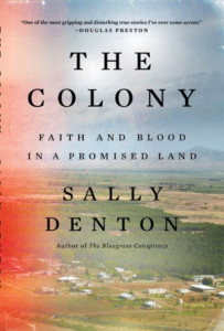The Colony by Sally Denton