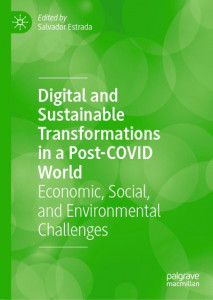 Digital and Sustainable Transformations in a Post-COVID World by Salvador Estrada (Hardback)