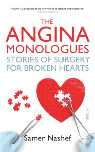 The Angina Monologues by Samer A. M. Nashef