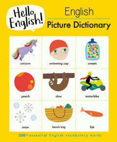Hello English!. English Picture Dictionary by Sam Hutchinson