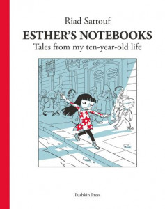 Esther's Notebooks 1: Tales from my ten-year-old life by Sam Taylor