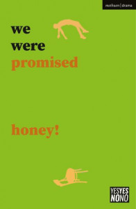 We Were Promised Honey! by Sam Ward