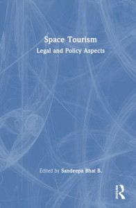 Space Tourism by B. Sandeepa Bhat (Hardback)