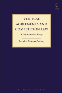 Vertical Agreements and Competition Law by Sandra Marco Colino (Hardback)