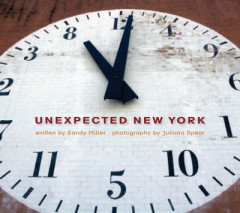 Unexpected New York by Sandy Miller