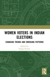 Women Voters in Indian Elections by Sanjay Kumar