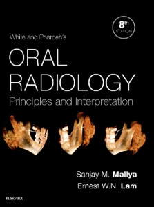 White and Pharoah's Oral Radiology by Sanjay M. Mallya (Hardback)