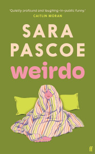 Weirdo by Sara Pascoe - Signed Edition