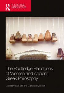 The Routledge Handbook of Women and Ancient Greek Philosophy by Sara Brill (Hardback)