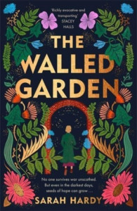 The Walled Garden by Sarah Hardy - Signed Edition