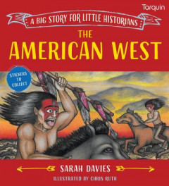 The American West by Sarah Davies